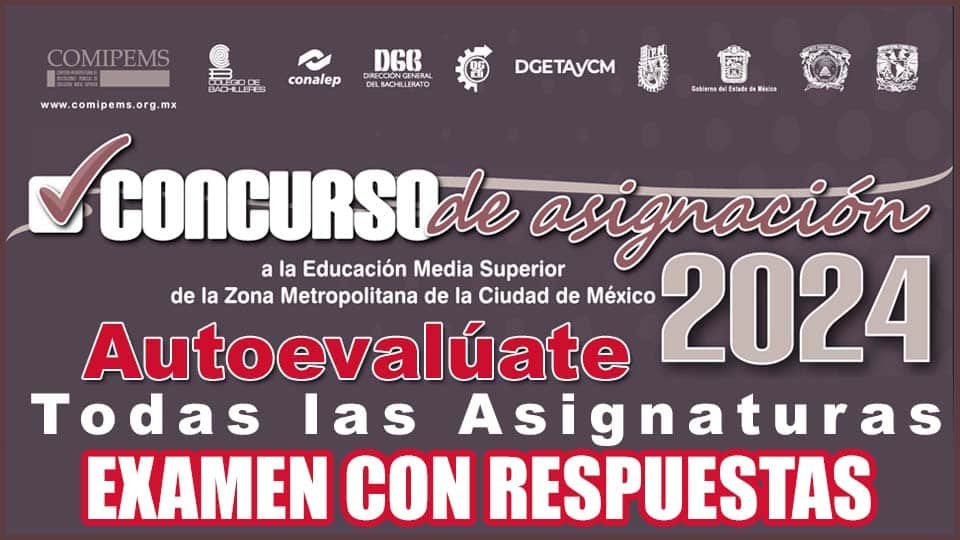 Gratis Examen con Respuestas del COMIPEMS 2024