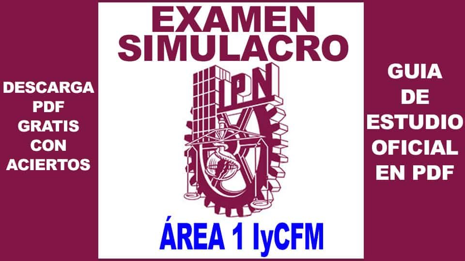 Contesta Gratis Examen Simulacro ipn area 1