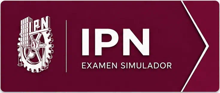 Examen simulador IPN de nivel superior