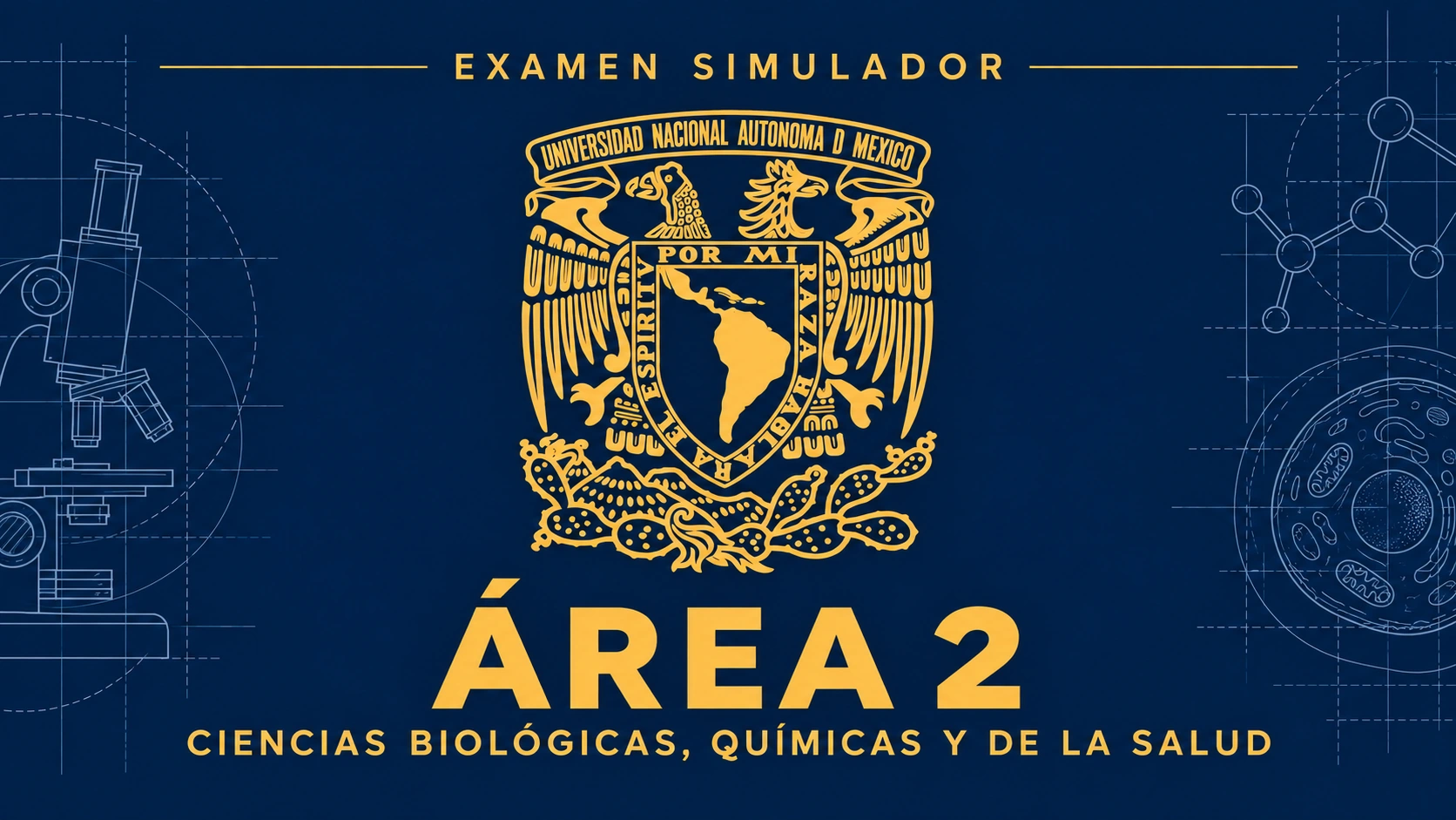 Portada del examen simulador UNAM Área 2: Ciencias Biológicas, Químicas y de la Salud