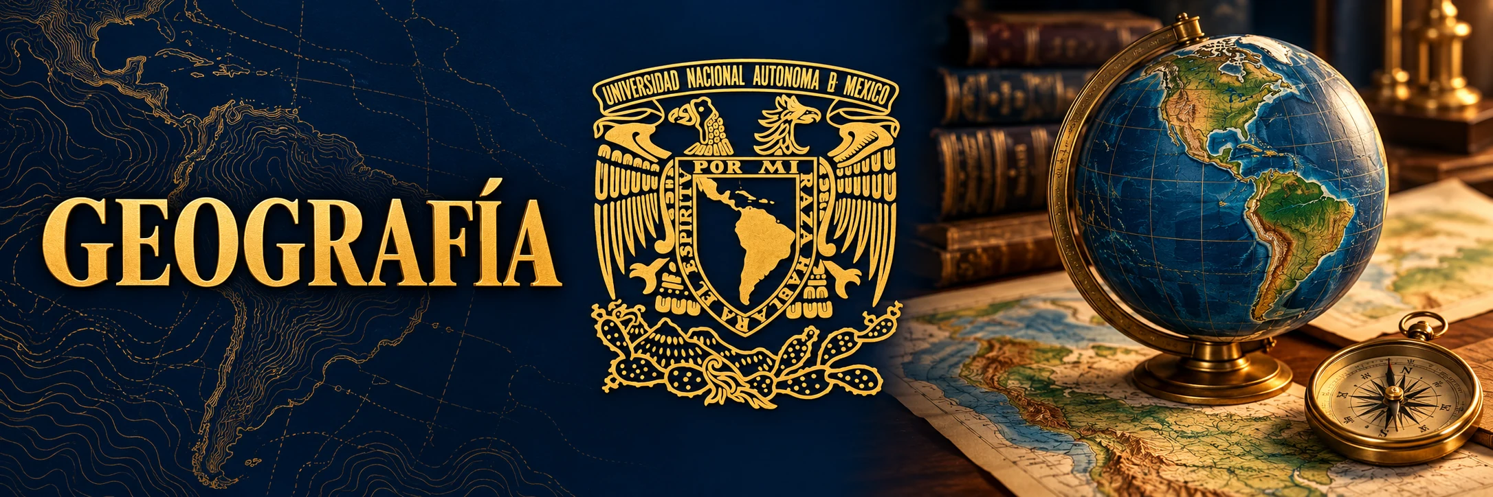 Examen simulador de Geografía UNAM con escudo de la UNAM, un globo terráqueo, una brújula y mapas sobre un escritorio