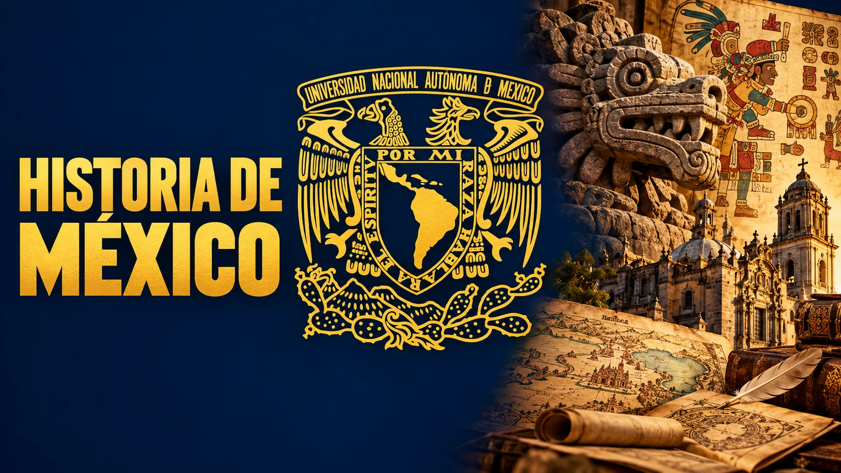 Portada del simulacro de Historia de México para la admisión UNAM: una serpiente emplumada, un códice mexica y mapas antiguos