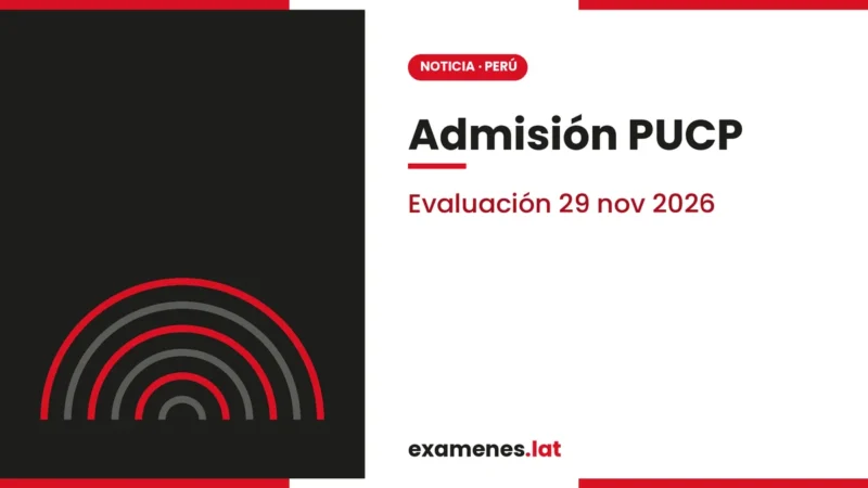 Admisión PUCP: fecha de la evaluación de La Primera Opción
