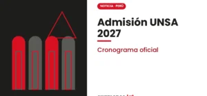 Admisión UNSA 2027: cronograma oficial de exámenes