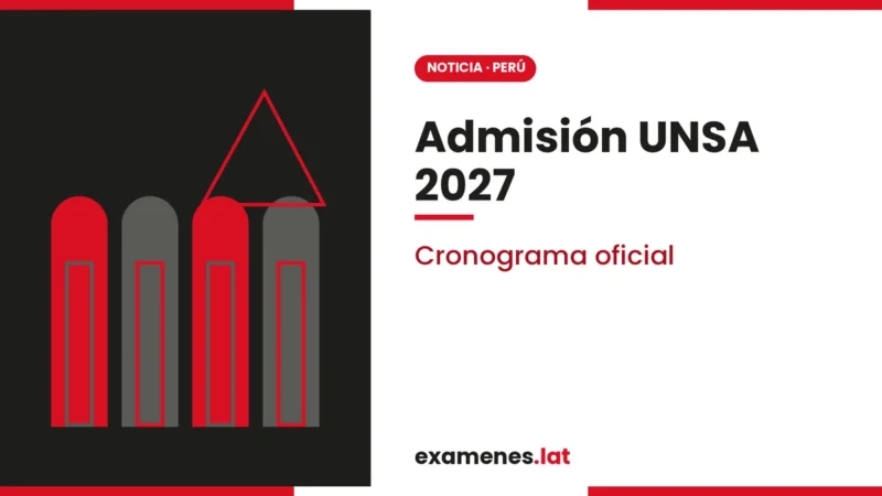 Admisión UNSA 2027: cronograma oficial de exámenes