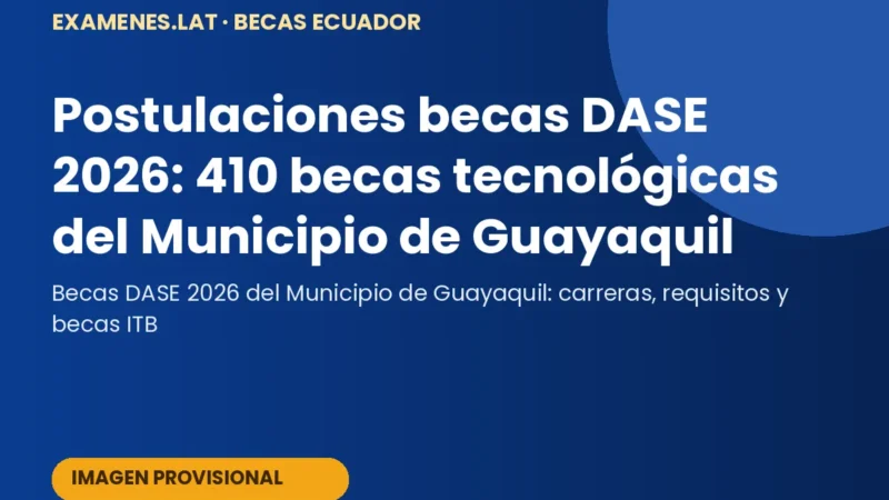 Bachilleres de Guayaquil en las postulaciones de becas DASE