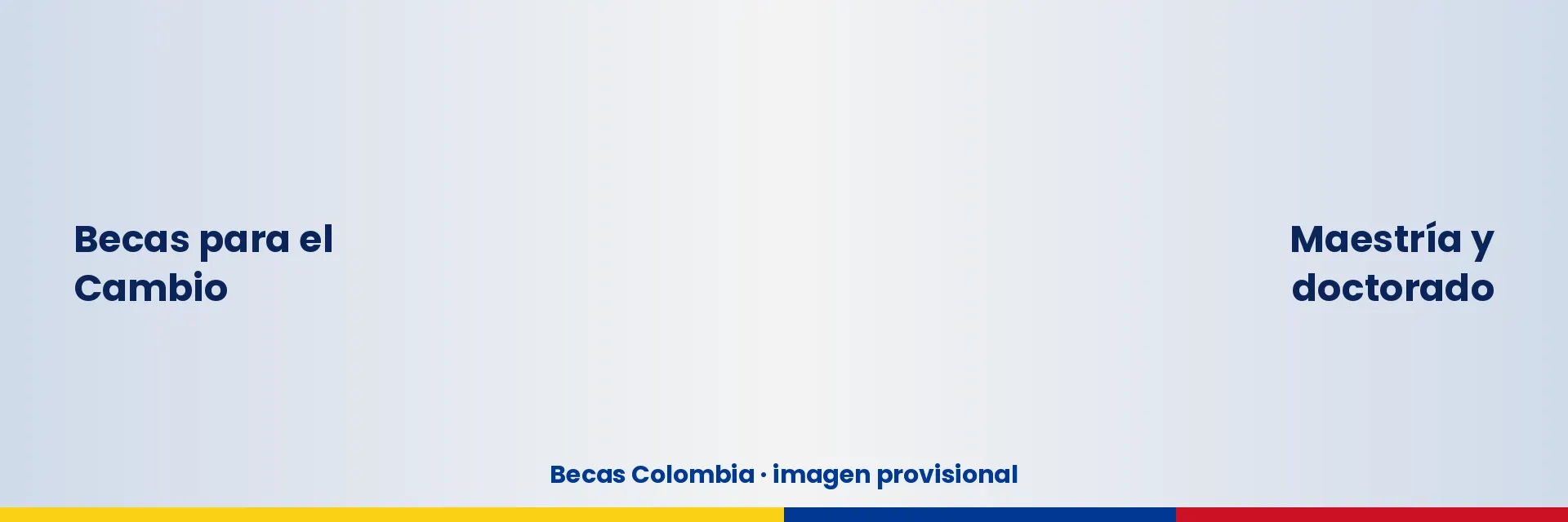 Panorámica: Becas para el Cambio