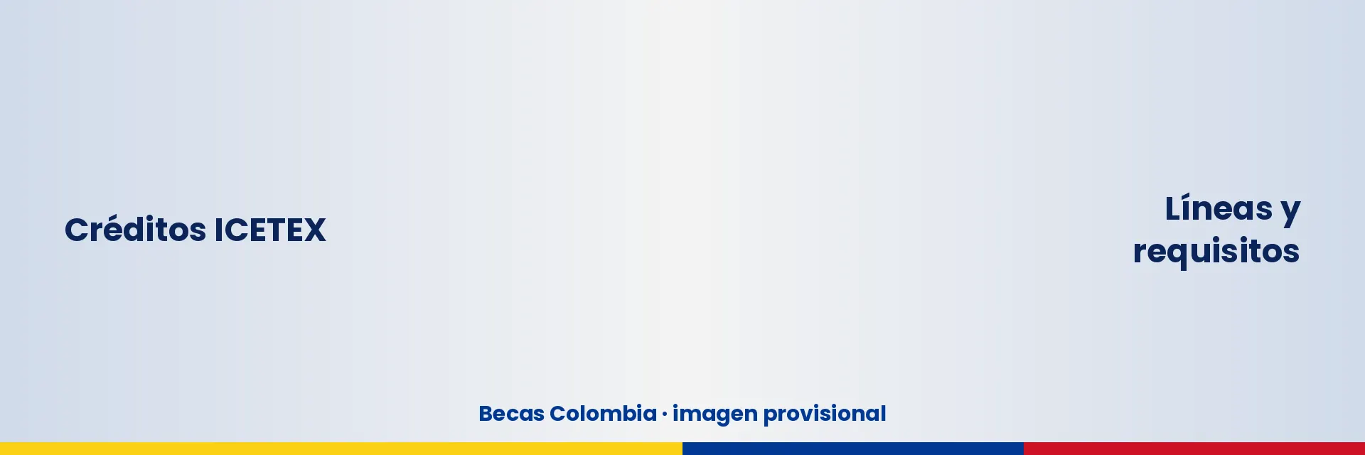 Panorámica: Créditos ICETEX