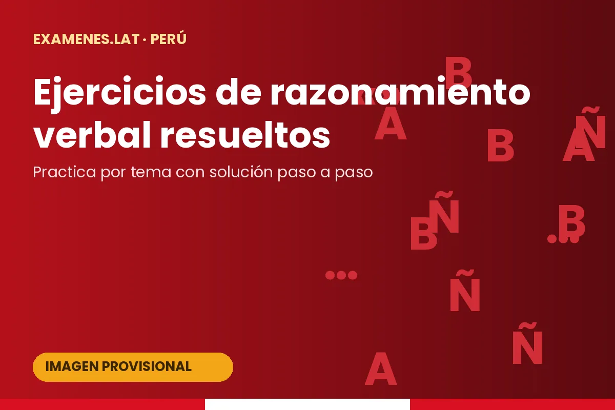 Estudiante peruano resuelve ejercicios de razonamiento verbal con lápiz y papel