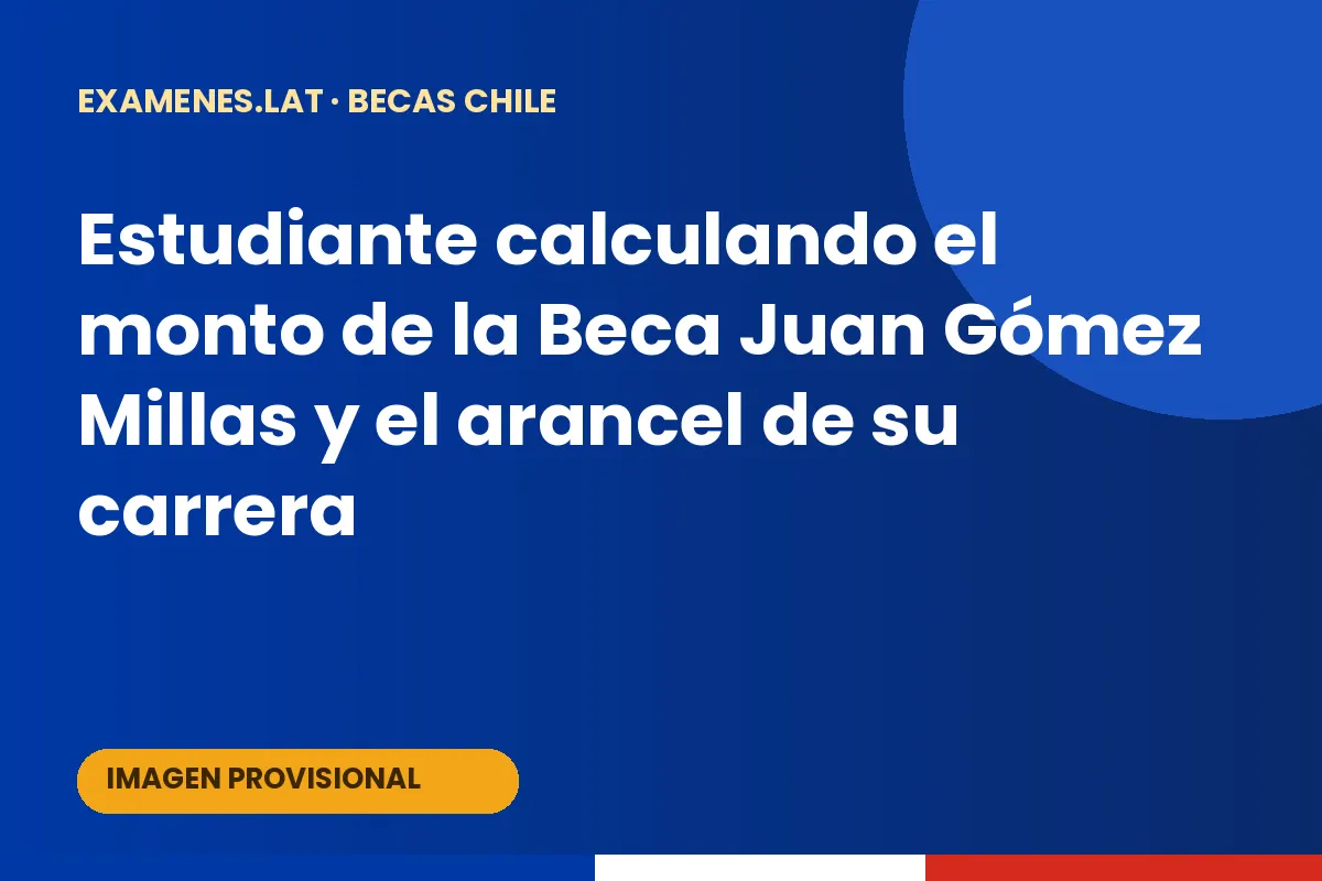 Estudiante calculando el monto de la Beca Juan Gómez Millas y el arancel de su carrera