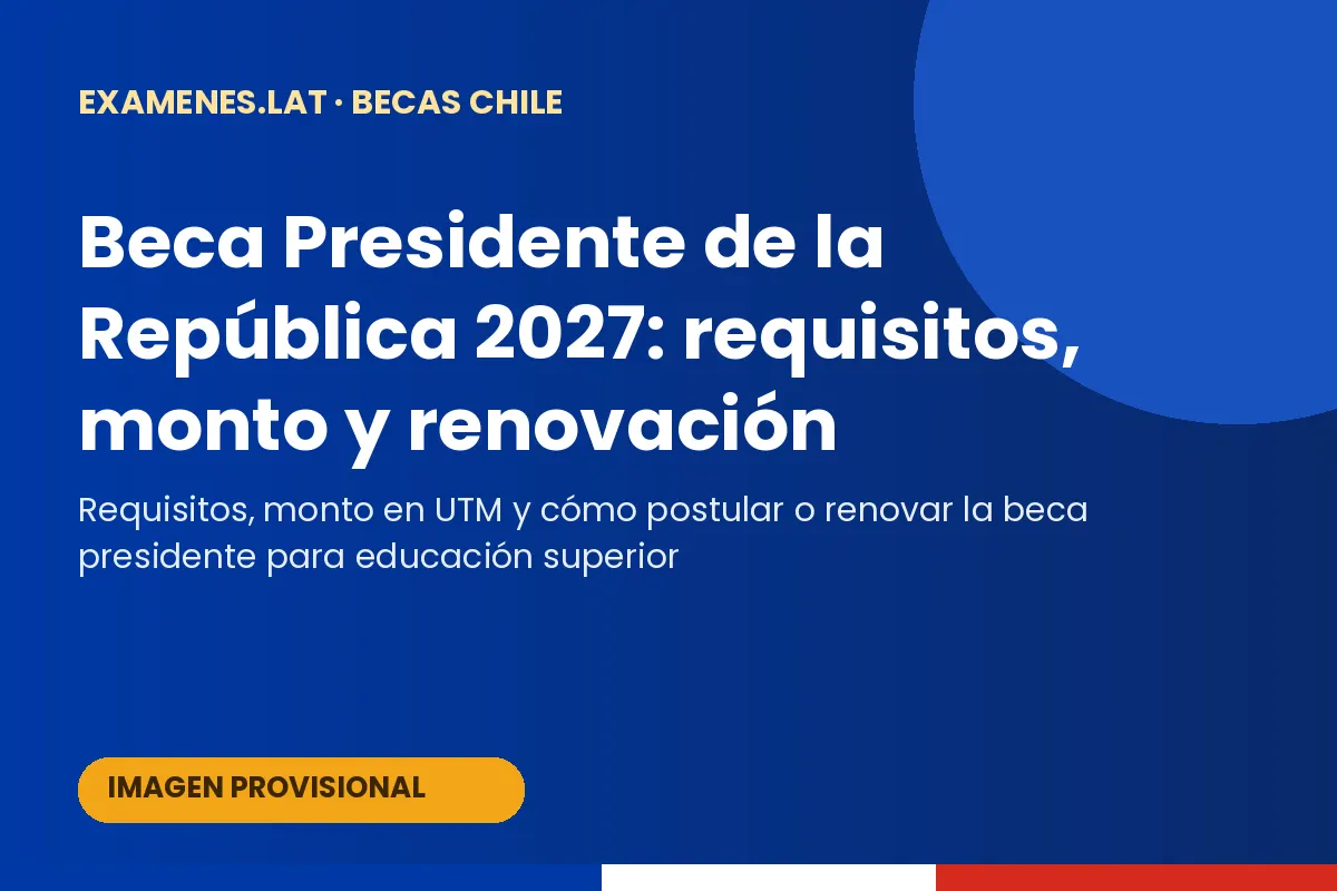 Beca Presidente de la República para estudiantes