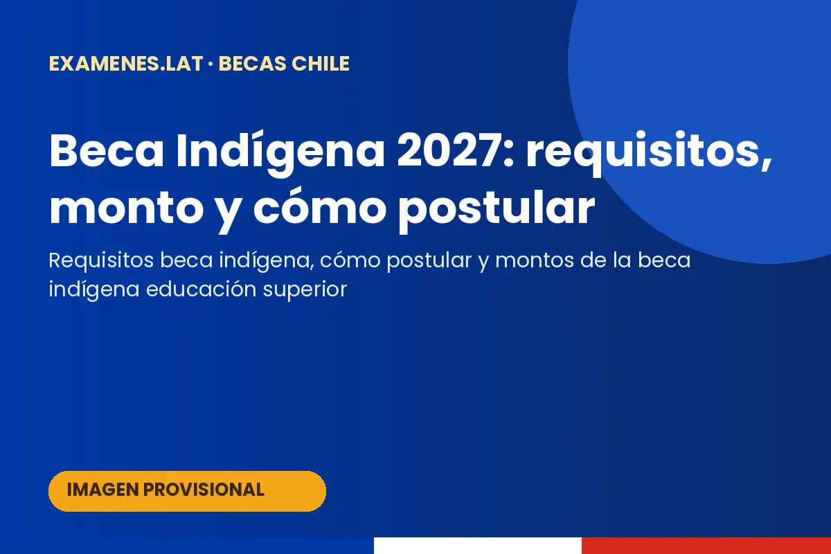 Beca Indígena para educación superior