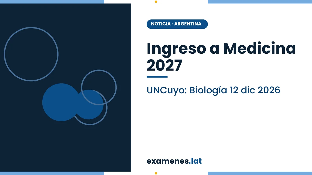 Ingreso a Medicina: fechas de examen en la UNCuyo