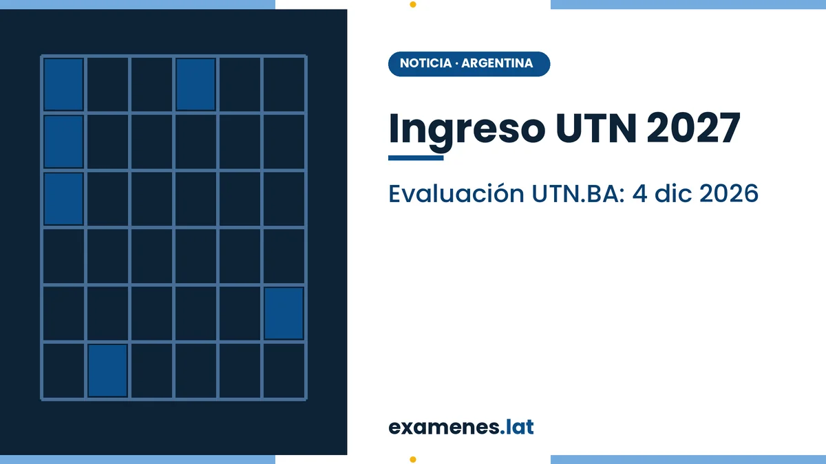 Ingreso UTN: fecha de la Evaluación Diagnóstica de la UTN Buenos Aires