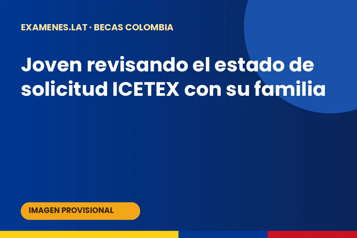 Joven revisando el estado de solicitud ICETEX con su familia