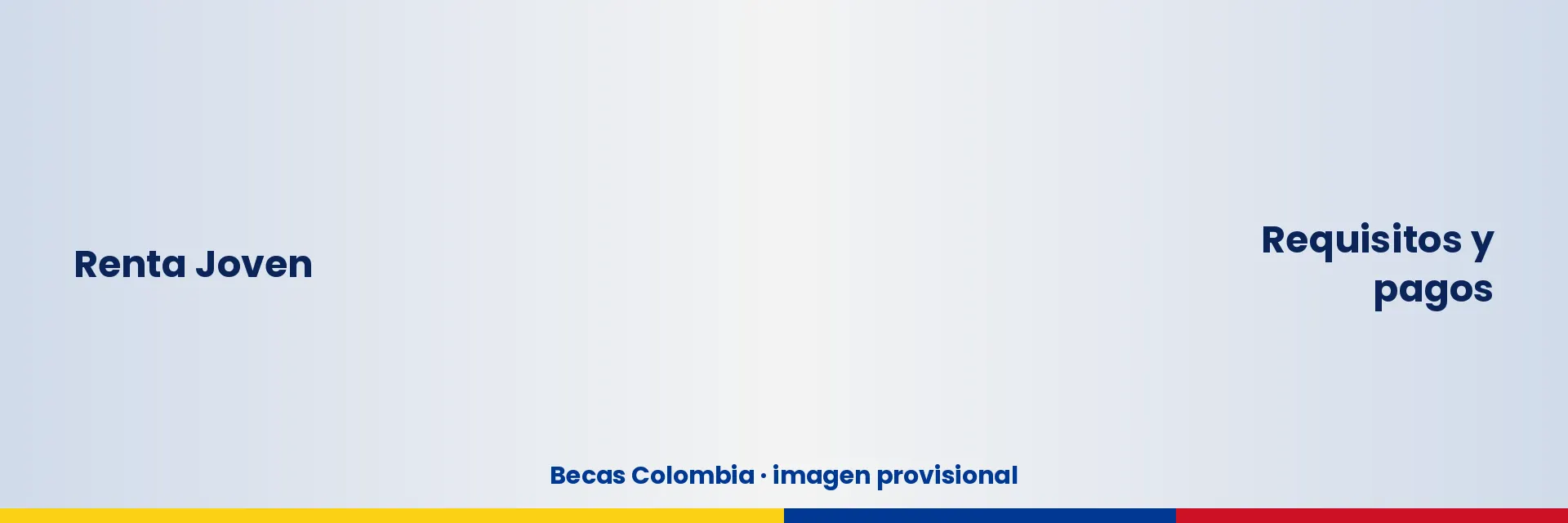 Panorámica: Renta Joven