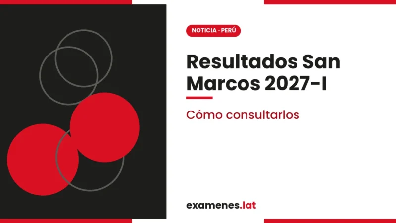 Resultados del examen de admisión San Marcos: cómo consultarlos en la web oficial