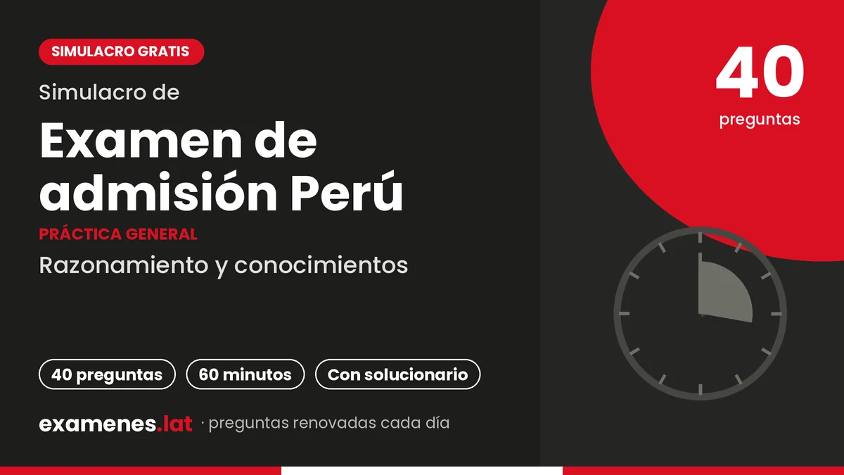 Simulacro general de examen de admisión
