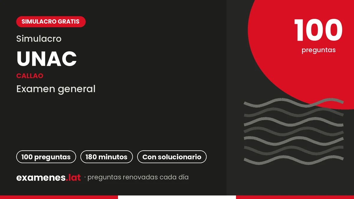 Simulacro UNAC de 100 preguntas