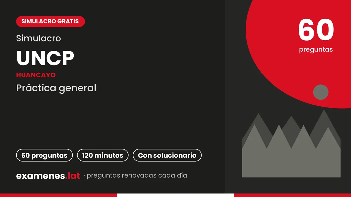 Simulacro UNCP de práctica general